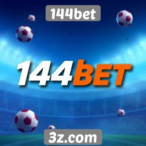 Plataforma 144bet cresce entre apostadores